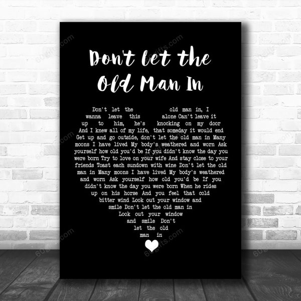 Toby Keith Don't Let the Old Man In Black Heart Song Lyric Art Print - Canvas Print Wall Art Home Decor