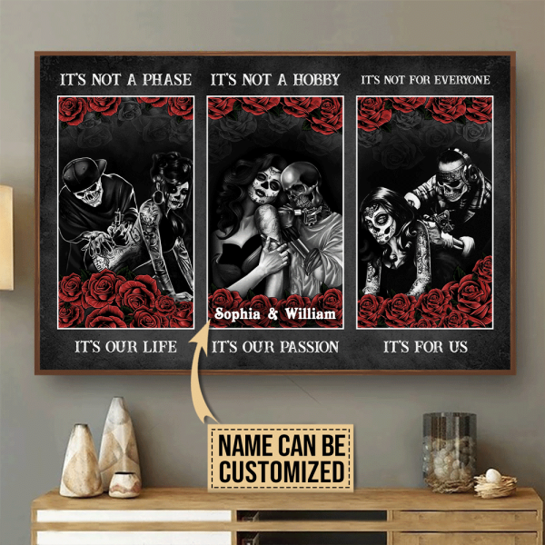 here Gifts Personalized Tattoo Skeleton Rose Its Not A Phase Canvas Home Decor