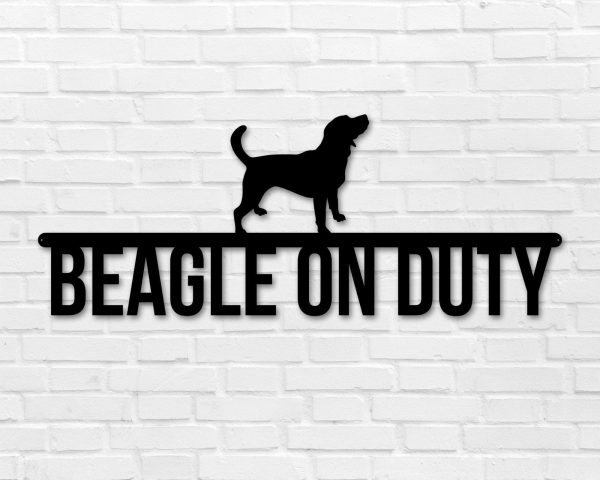 Beagle On Duty Beagle Metal Sign Dog Sign Dog Lover Sign Gift For Pet